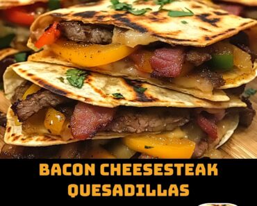 Bacon Cheesesteak Quesadillas
