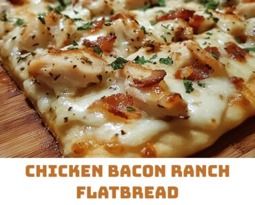 Chicken Bacon Ranch Flatbread